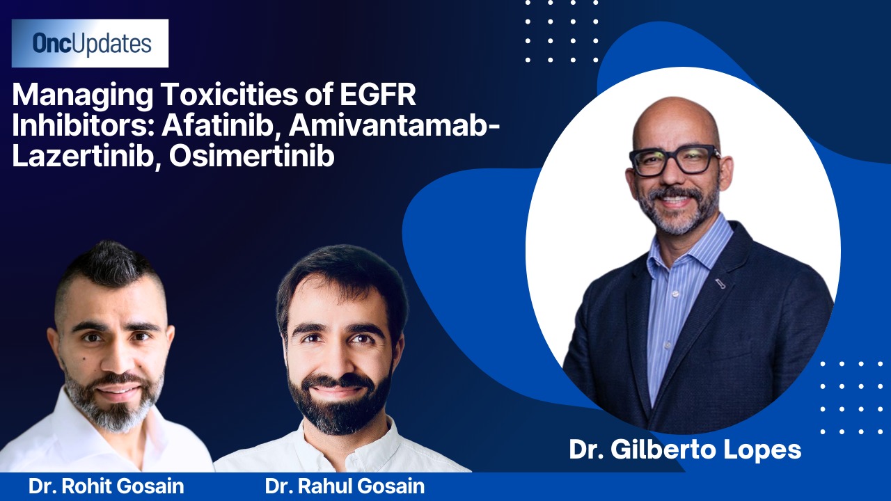 How to Manage Anti-EGFR Toxicities in NSCLC